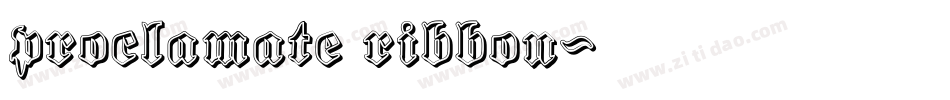 proclamate ribbon字体转换